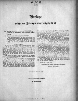 Anlage: ad No.57 (540), Vorlagen, welche den Zeitungen nicht mitgeteilt sind