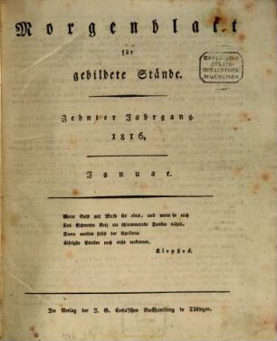 Morgenblatt für gebildete Stände. 10,1. 1816