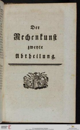 Der Rechenkunst zweyte Abtheilung