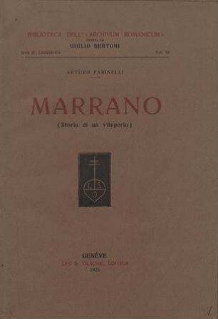 Marrano : (storia di un vituperio) / Arturo Farinelli