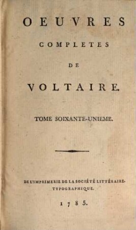 Oeuvres Complètes De Voltaire, Tome Soixante-Unieme. Mélanges Littéraires