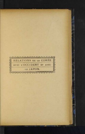 Relations de la Coree acec l'Occident et avec le Japon.