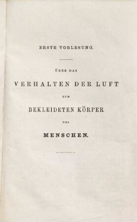 Beziehungen der Luft zu Kleidung, Wohnung und Boden : 3 populäre Vorlesungen geh. im Albert-Verein zu Dresden am 21., 23. u. 25. März 1872