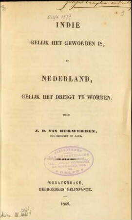 Indie gelijk het geworden is, en Nederland, gelijk het dreigt te worden