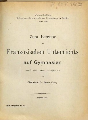 Zum Betriebe des französischen Unterrichts auf Gymnasien : nach den neuen Lehrplänen