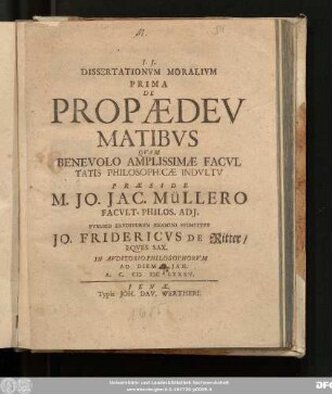 Dissertationum Moralium Prima De Propaedeumatibus