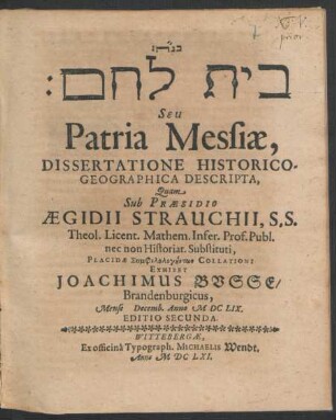 [...] Seu Patria Messiae, Dissertatione Historico-Geographica Descripta