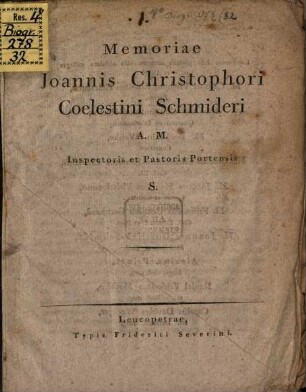 Memoriae Joannis Christophori Coelestini Schmideri