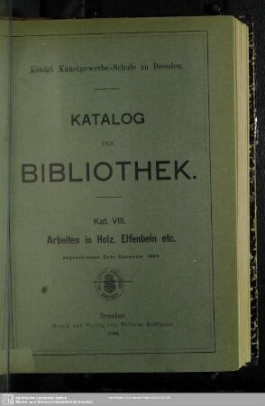 Kat. 8: Arbeiten in Holz, Elfenbein etc. : abgeschlossen Ende December 1895