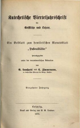 Katechetische Vierteljahrsschrift für Geistliche und Lehrer. 14. 1878