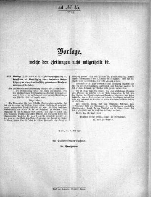 Anlage: ad No.35 (272.), Vorlagen, welche den Zeitungen nicht mitgeteilt sind