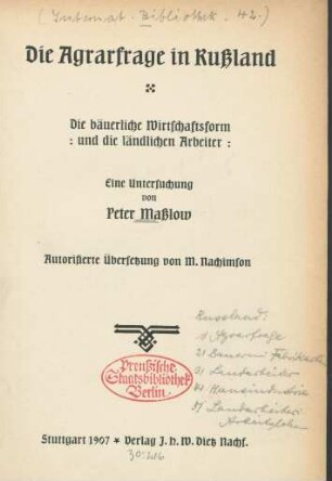 Die Agrarfrage in Rußland : die bäuerliche Wirtschaftsform und die ländlichen Arbeiter ; eine Untersuchung