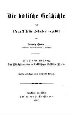 Die biblische Geschichte für israelitische Schulen erzählt / von Ludwig Stern