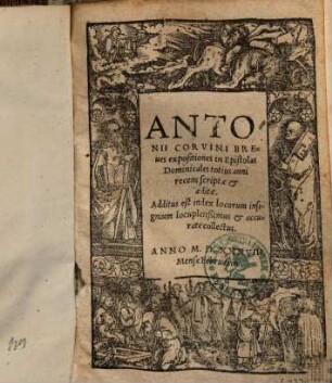 Antonii Corvini Breues expositiones in Epistolas Dominicales totius anni