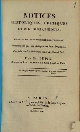Notices historiques, critiques et bibliographiques : sur plusieurs livres de jurisprudence française