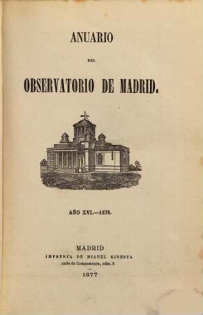 Anuario del Observatorio de Madrid : para ... 16. 1878 (1877)