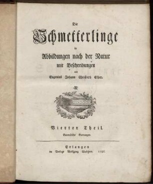 Theil 4,1,Text: Die Schmetterlinge in Abbildungen nach der Natur mit Beschreibungen. Vierter Theil