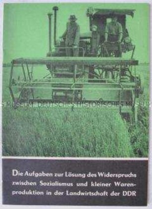Sonderdruck eines Vortrags von Mückenberger im SED-Parteikabinett Berlin über die genossenschaftliche Großproduktion als Zukunft der Landwirte in der DDR