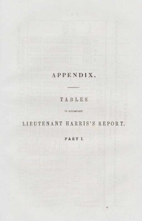 Appendix. Tables to accompany lieutenent Harris's report. Part I.