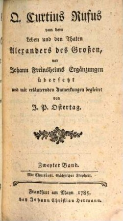 Q. Curtius Rufus von dem Leben und den Thaten Alexanders des Großen, Zweyter Band