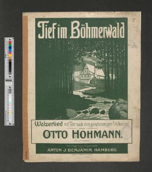 Tief im Böhmerwald : Walzerlied mit Text nach dem gleichnamigen Volkslied
