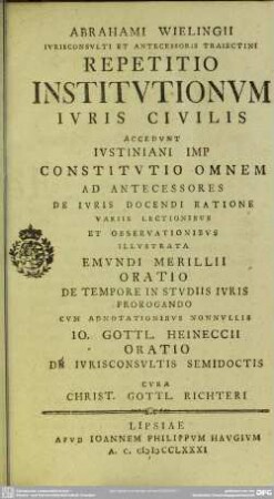Abrahami Wielingii ... Repetitio Institutionum Iuris Civilis