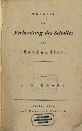 Theorie der Verbreitung des Schalles für Baukünstler