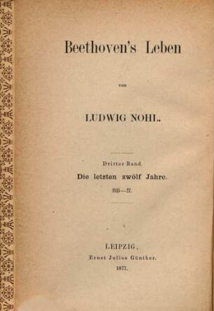 Beethoven's Leben, 3,1. Die letzten zwölf Jahre 1815-27