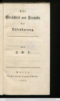 Für Verächter und Freunde der Offenbarung