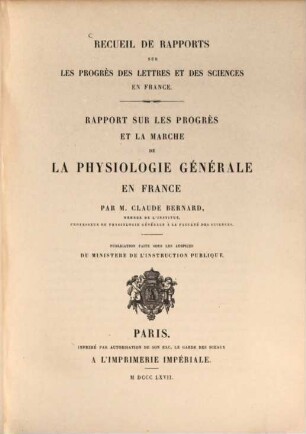 Rapport sur les progrès et la marche de la physiologie générale en France