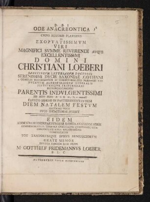 Ode Anacreontica : Cvivs Sonoris Plavsibvs Ob ... Domini Christiani Loeberi ... Diem Natalem Festvm ...