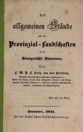 Die allgemeinen Stände und die Provinzial-Landschaften des Königreichs Hannover, 1. Die allgemeinen Stände des Königreichs Hannover