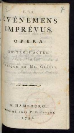 Les Événemens Imprévus : Opera En Trois Actes