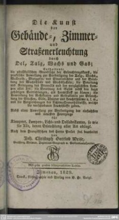 Die Kunst der Gebäude-, Zimmer- und Straßenerleuchtung durch Oel, Talg, Wachs und Gas