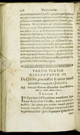 Dissertatio VI. De Christo, pro nostris & Totius mundi peccatis [...]