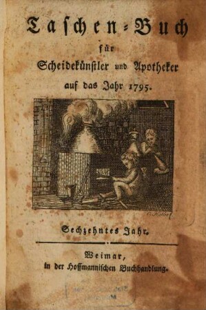 Taschenbuch für Scheidekünstler und Apotheker. 16. 1795