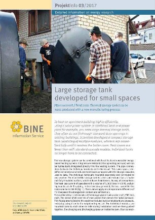 Large storage tank developed for small spaces. After successful field tests: Thermal storage tank is to be mass produced with a new manufacturing process.