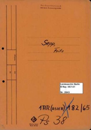 Personenheft Fritz Sepp (*07.05.1910), SS-Sturmbannführer