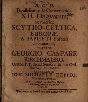 Parallelismus & convenientia XII. linguarum ex matrice Scythico-Celtica Europae, a Japheti posteris vindicatarum