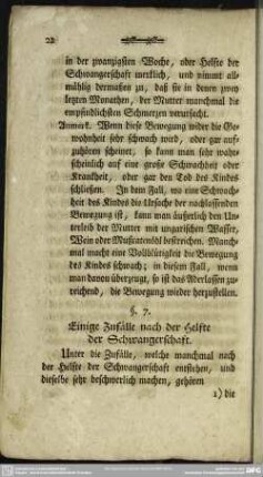 §. 7. Einige Zufälle nach der Hälfte der Schwangerschaft