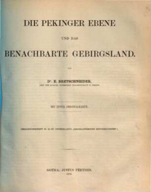 Die Pekinger Ebene und das benachbarte Gebirgsland : mit einer Originalkarte