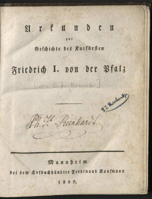 Urkunden zur Geschichte des Kurfürsten Friedrich I. von der Pfalz