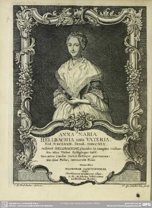 Anna Maria Hellbachia nata Vateria. Nat. MDCLXXII. Denat. MDCCXIX.