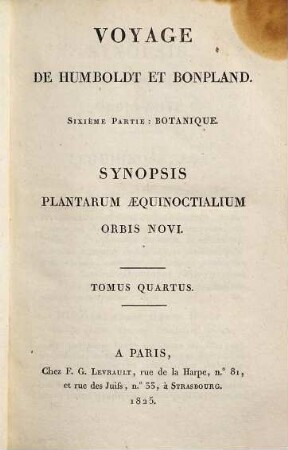 Synopsis plantarum, quas in itinere ad plagam aequinoctialem orbis novi collegerunt Al. de Humboldt et Am. Bonpland. 4