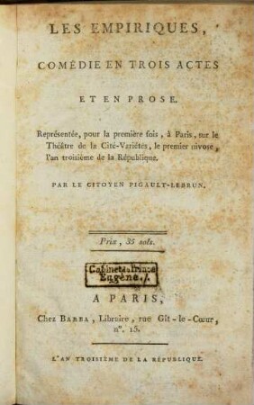 Les empiriques : comédie en trois actes et en prose