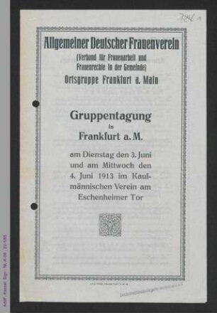 Infoblatt, Tageskarte und Teilnehmerkarte zur Gruppentagung der Frankfurter Ortsgruppe des ADF am 3. und 4. Juni 1913