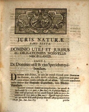Ius Naturae Methodo Scientifica Pertractatum. 6, De Dominio Utili, In Specie De Feudo, ...