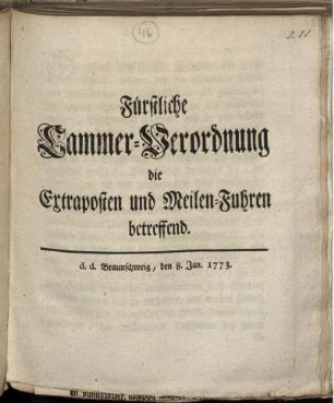 Fürstliche Cammer-Verordnung, die Extraposten und Meilen-Fuhren betreffend : d. d. Braunschweig, den 8. Jan. 1773.