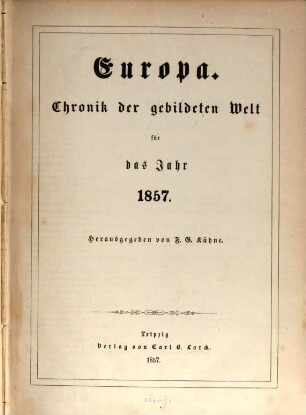 Europa : Chronik der gebildeten Welt. 1857, 1857