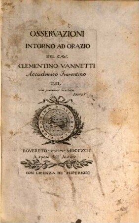 Osservazioni Intorno Ad Orazio Del Cav. Clementino Vannetti Accademico Fiorentino, 2